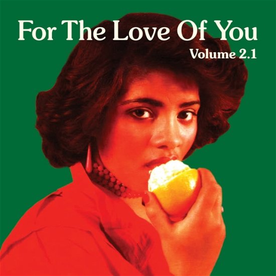 Cover for For The Love Of You. Vol. 2.1 (LP) (2022)
