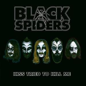 Cover for Black Spiders · Kiss Tried Tokill Me EP (CD) [EP edition] (2012)