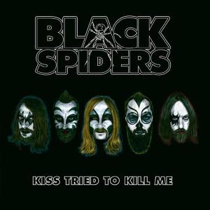 Kiss Tried Tokill Me EP - Black Spiders - Musik - Dark Riders - 5055300348203 - 10. April 2012