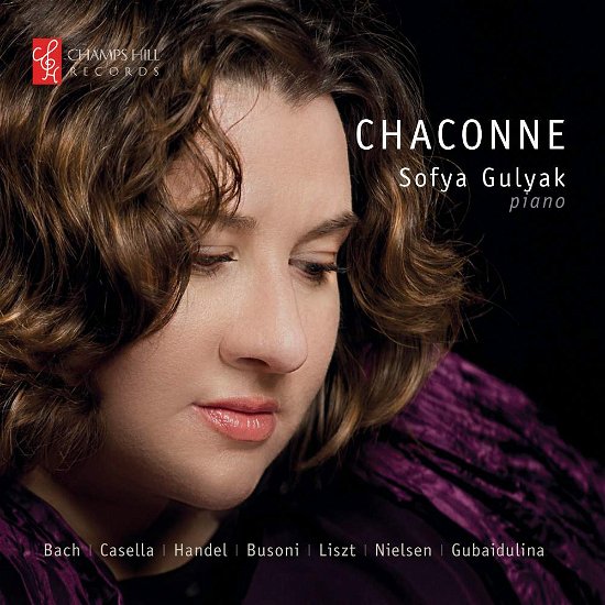 Cover for SOFYAâ GULYAK · Chaconne - Sofya Gulyak (CD) (2017)
