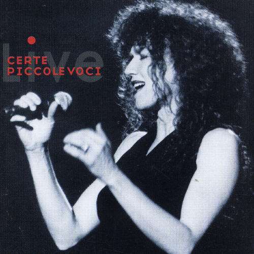 Cover for Fiorella Mannoia - Certe Picco (CD) (2004)