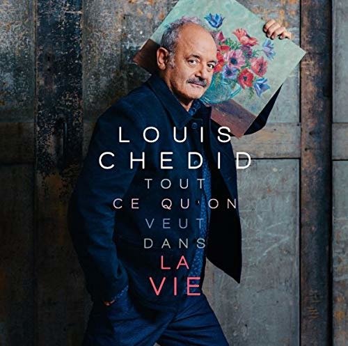 Cover for Louis Chedid · Tout Ce Quon Veut Dans La Vie (LP) (2020)