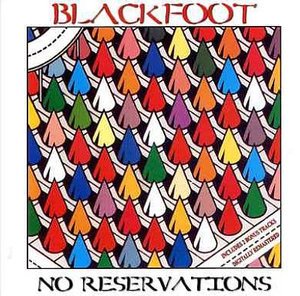 Cover for Blackfoot · No Reservations (CD) (2004)