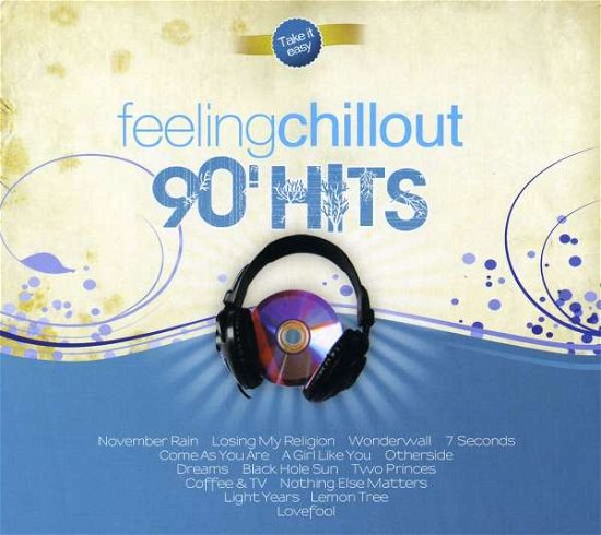 Cover for 90's Hits-feeling Chill out / Various (CD) (2010)