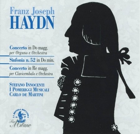Cover for Joseph Haydn  · Concerto Do Magg. Per Org, Concerto Lamagg., Sinfonia N. 52 (CD)