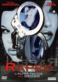 Cover for Raped · L'Altra Faccia Del Sesso (DVD) (2008)