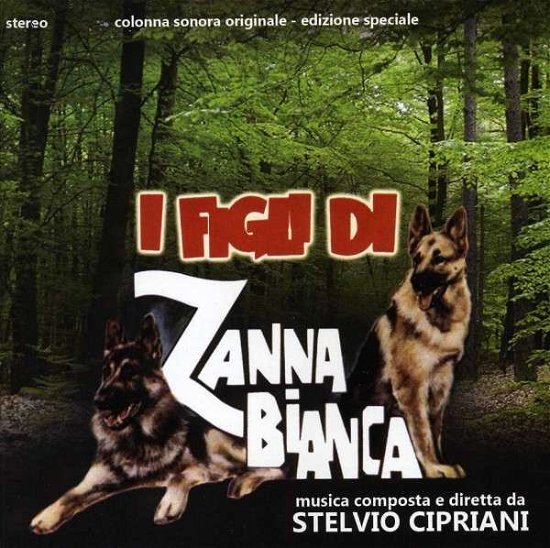 Cover for Stelvio Cipriani · I Figli Di Zanna Bianca (CD) (2012)