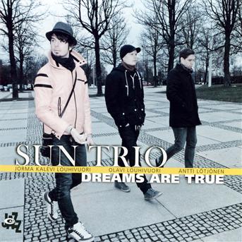 Cover for Sun Trio · Dreams Are True (CD) (2011)