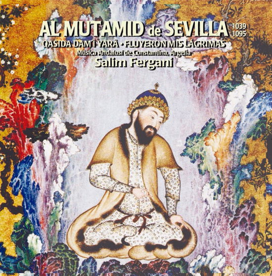 Al Mutamid De Sevilla - Fergani Salim - Muziek - PNEUMA - 8428353514203 - 20 april 2018