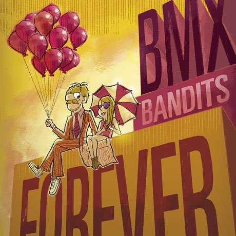 Bmx Bandits Forever - Bmx Bandits - Musique - ELEFANT - 8428846212203 - 19 mai 2017