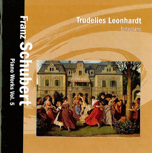 Cover for Trudelies Leonhardt · Piano Works 5 (CD) (2009)