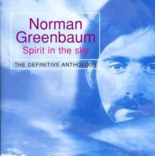 Spirit in the Sky the Definitive Anthology - Norman Greenbaum - Musik - SM&CO - 8717278720203 - 11. September 2003