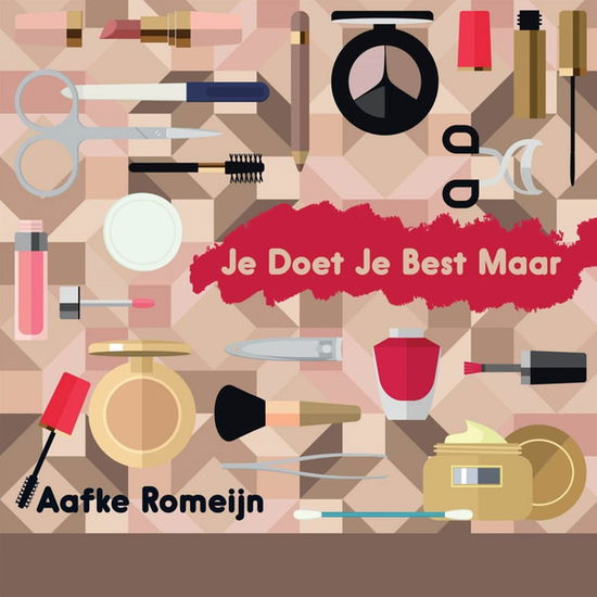 Cover for Aafke Romeijn · Je Doet Je Best Maar (LP) (2016)