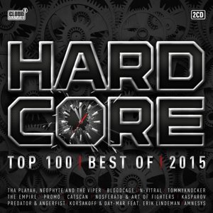 Hardcore Top 100 Best Of 2015 - V/A - Música - CLOUD 9 - 8718521029203 - 22 de octubre de 2015