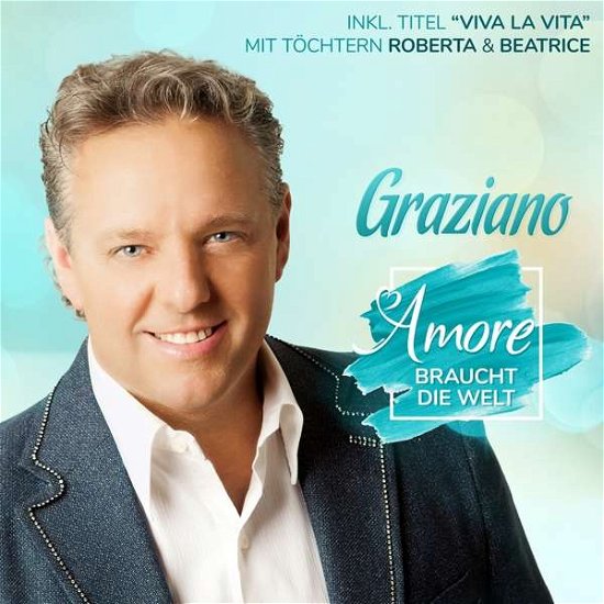 Cover for Graziano · Amore Braucht Die Welt (CD) (2019)