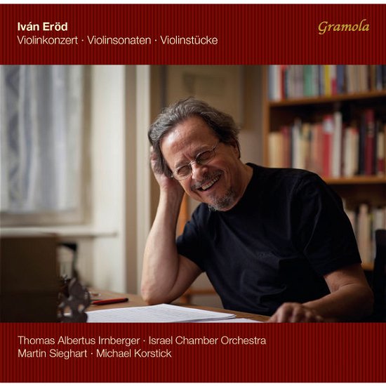Erodviolin Concerto - Irnbergerkorsticksieghart - Muziek - GRAMOLA - 9003643990203 - 28 april 2014