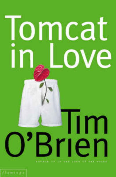 Cover for Tim O'Brien · Tomcat in Love (Paperback Book)