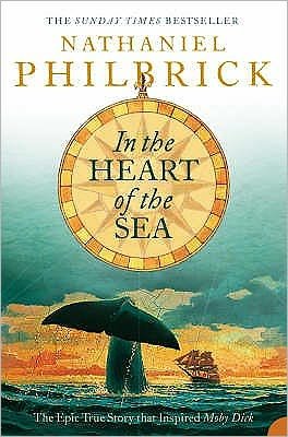Cover for Nathaniel Philbrick · In the Heart of the Sea: The Epic True Story That Inspired ‘Moby Dick’ (Paperback Bog) (2000)