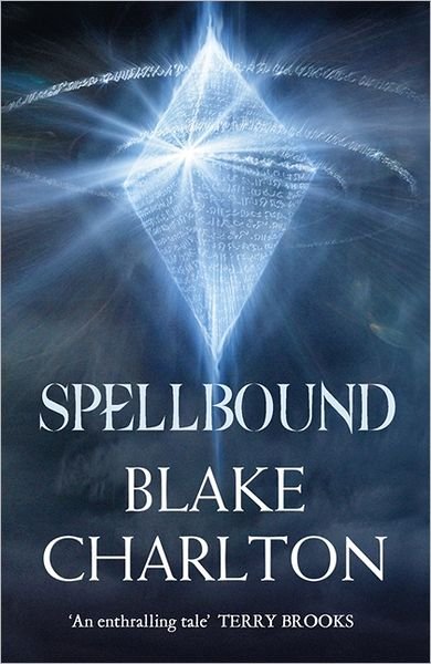 Cover for Blake Charlton · Spellbound: Book 2 of the Spellwright Trilogy - The Spellwright Trilogy (Paperback Bog) (2012)