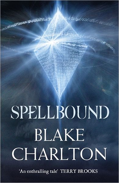 Cover for Blake Charlton · Spellbound: Book 2 of the Spellwright Trilogy - The Spellwright Trilogy (Paperback Book) (2012)