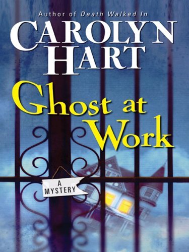 Cover for Carolyn Hart · Ghost at Work (Bailey Ruth Mysteries, No. 1) (Paperback Book) (2008)