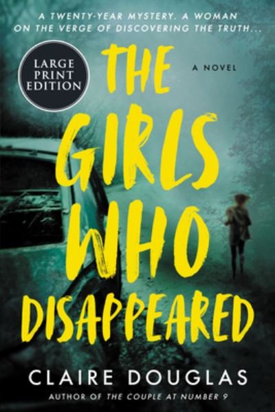 Cover for Claire Douglas · Girls Who Disappeared (Book) (2023)