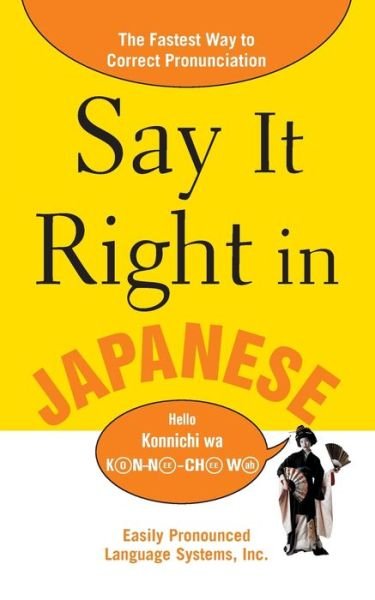 Cover for Epls · Say It Right In Japanese - Say It Right! Series (Paperback Book) [Ed edition] (2006)