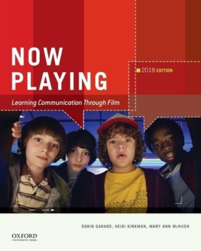 Cover for Darin Garard · Now Playing 2018 : Learning Communication Through Film (Taschenbuch) (2018)