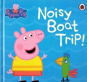 Cover for Fox · Peppa Pig  Noisy Boat Trip (Bok)