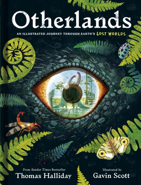 Cover for Thomas Halliday · Otherlands: An illustrated journey through Earth’s lost worlds (Hardcover Book) (2025)