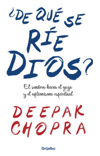 Cover for Deepak Chopra · ¿De qué se ríe Dios? (Book) [1a edition] (2010)