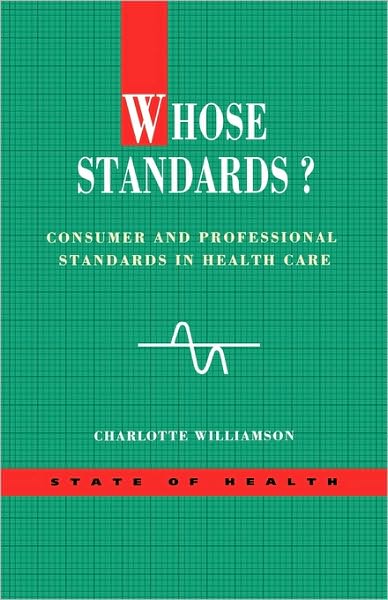 Cover for Charlotte Williamson · Whose Standards? (Developing Teachers and Teaching) (Paperback Book) (1992)