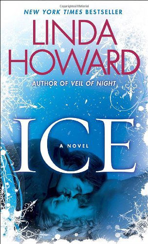 Cover for Linda Howard · Ice: a Novel (Paperback Bog) (2010)