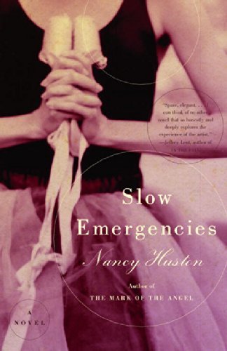 Cover for Nancy Huston · Slow Emergencies: a Novel (Paperback Bog) [Reprint edition] (2002)