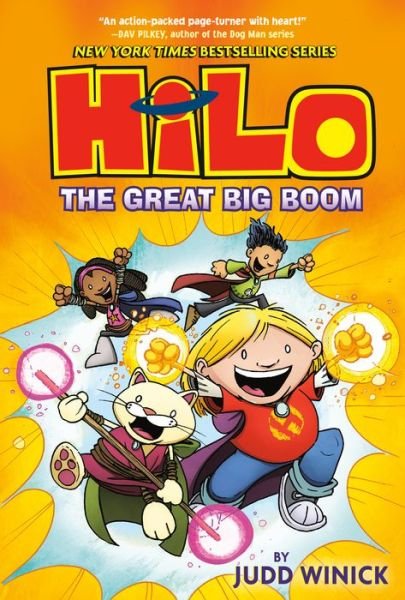 Cover for Judd Winick · Hilo Book 3: The Great Big Boom: (A Graphic Novel) - Hilo (Bog) [First edition. edition] (2017)