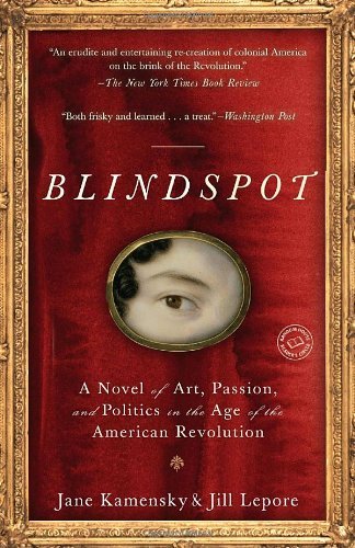 Cover for Jill Lepore · Blindspot: a Novel (Random House Reader's Circle) (Pocketbok) [Reprint edition] (2009)
