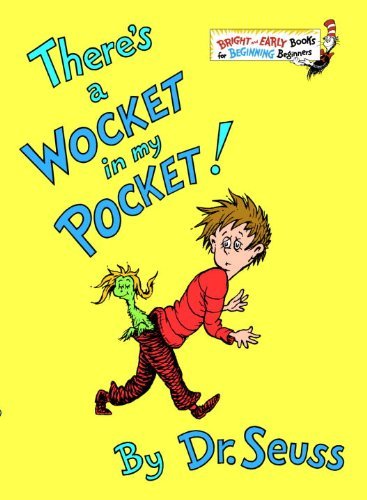 Cover for Dr. Seuss · There's a Wocket in my Pocket - Bright &amp; Early Books (R) (Hardcover bog) (1974)