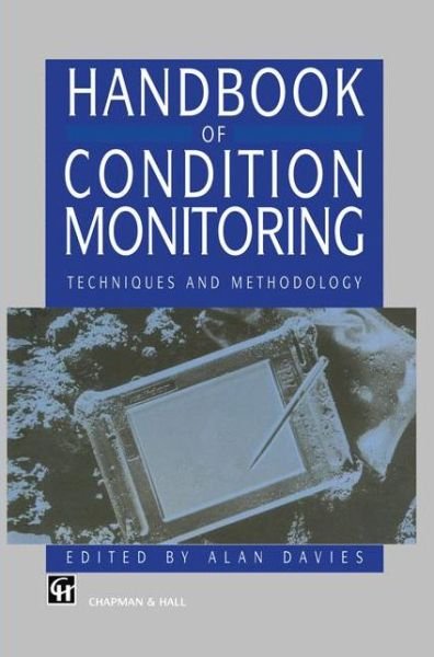 Cover for Davies · Handbook of Condition Monitoring: Techniques and Methodology (Inbunden Bok) (1997)