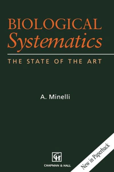 Biological Systematics: The state of the art - Alessandro Minelli - Books - Chapman and Hall - 9780412626203 - September 30, 1994