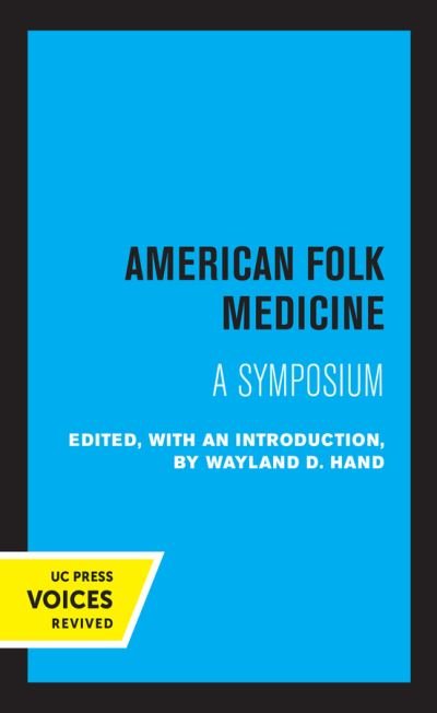 Cover for Wayland D. Hand · American Folk Medicine: A Symposium (Gebundenes Buch) (2021)