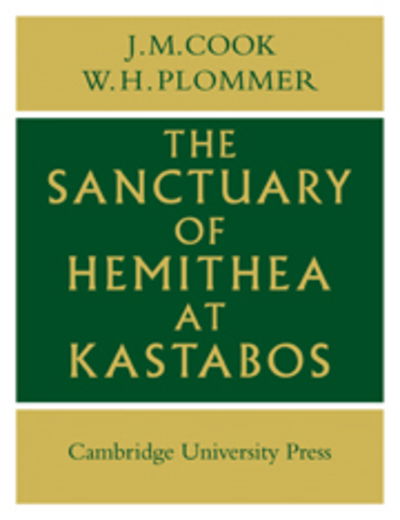 Sanctuary of Hemithea at Kastabos - Cook - Books - Cambridge University Press - 9780521047203 - December 31, 1965