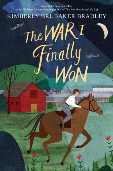 Cover for Kimberly Brubaker Bradley · The War I Finally Won (Inbunden Bok) (2017)