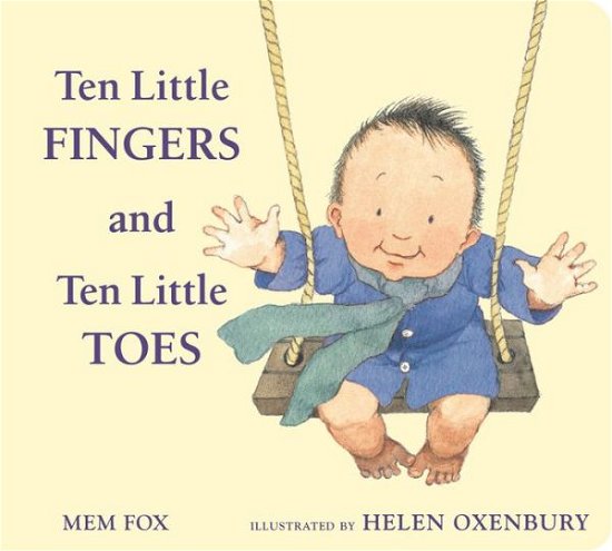 Cover for Fox Mem Fox · Ten Little Fingers and Ten Little Toes padded board book (Tavlebog) [Brdbk edition] (2010)