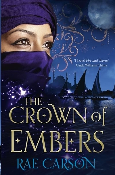 Cover for Rae Carson · The Crown of Embers (Paperback Book) (2013)