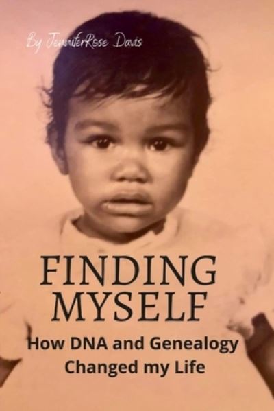 Cover for Jenniferrose Davis · Finding Myself (Paperback Book) (2022)