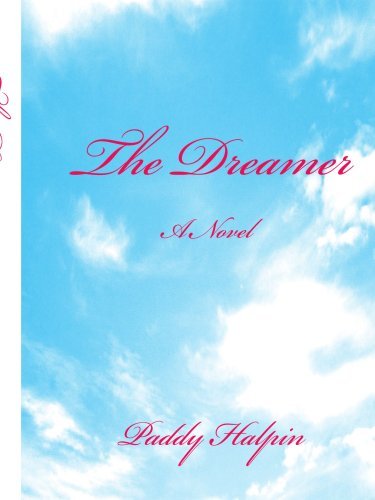 Cover for Paddy Halpin · The Dreamer: a Novel (Paperback Book) (2008)