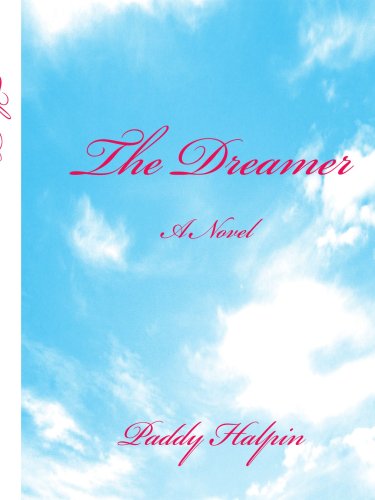 Cover for Paddy Halpin · The Dreamer: a Novel (Pocketbok) (2008)