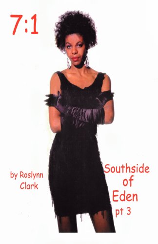 Cover for Roslynn N Clark · Southside of Eden Part 3 (7: 1) (Paperback Book) (2010)