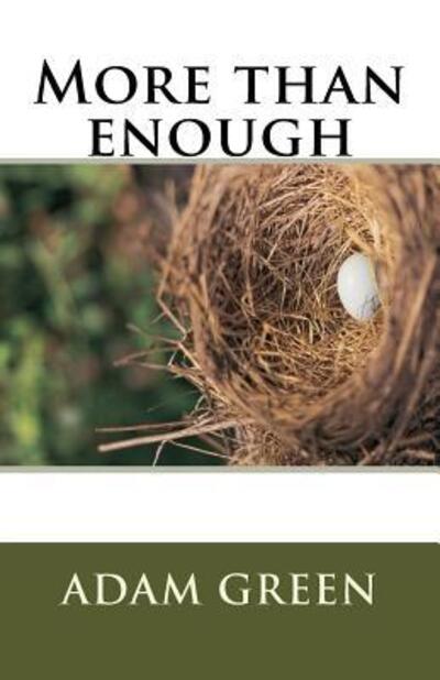 Cover for Adam Green · More than enough (Paperback Book) (2016)