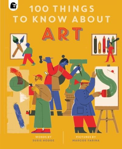 Cover for Susie Hodge · 100 Things to Know about Art - In a Nutshell (Hardcover Book) (2021)